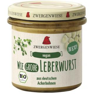 Wie grobe Leberwurst